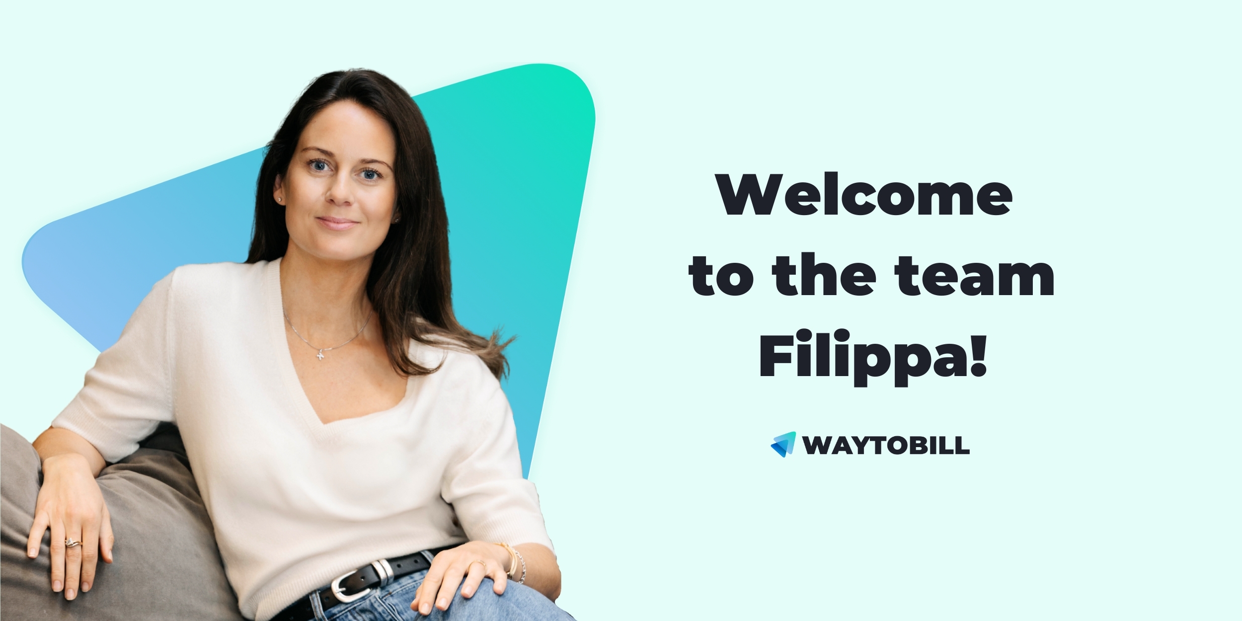 Welcome Filippa to the Waytobill team!