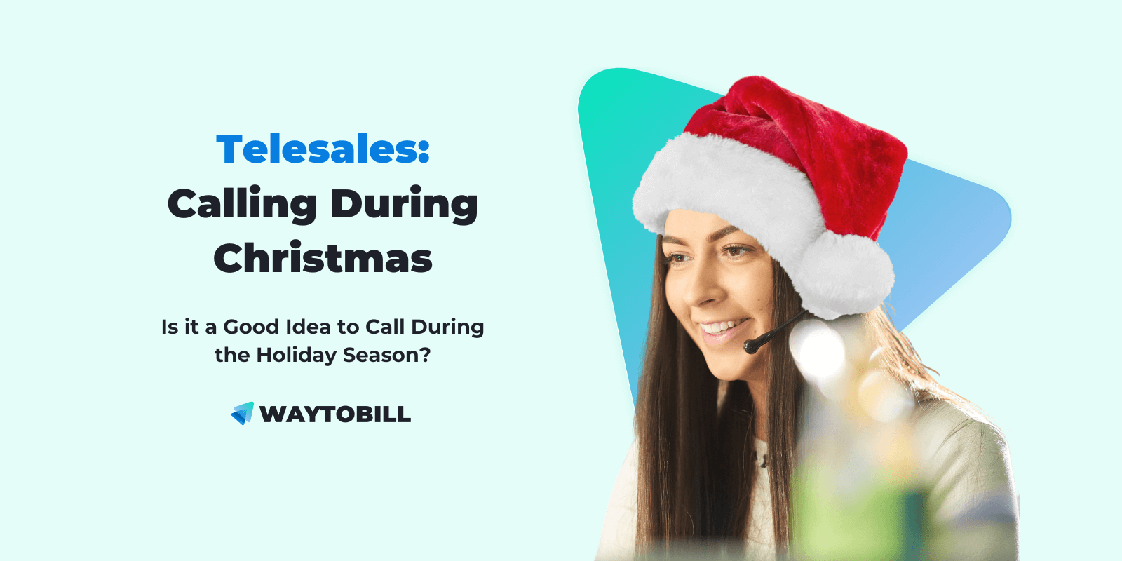 Telesales and Calling During Christmas – Is It a Good Idea?