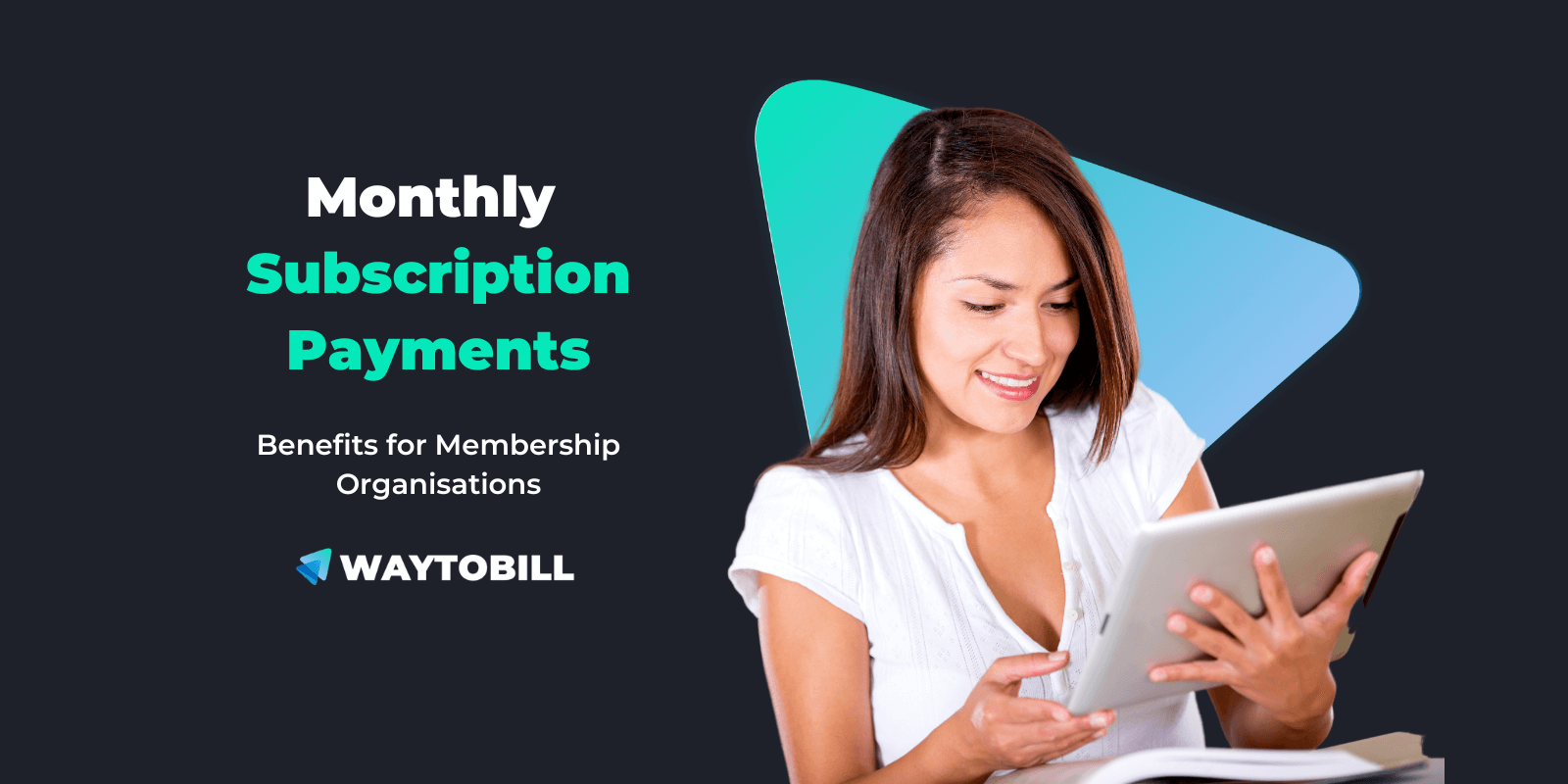Benefits of Monthly Subscription Payments for Membership Organisations