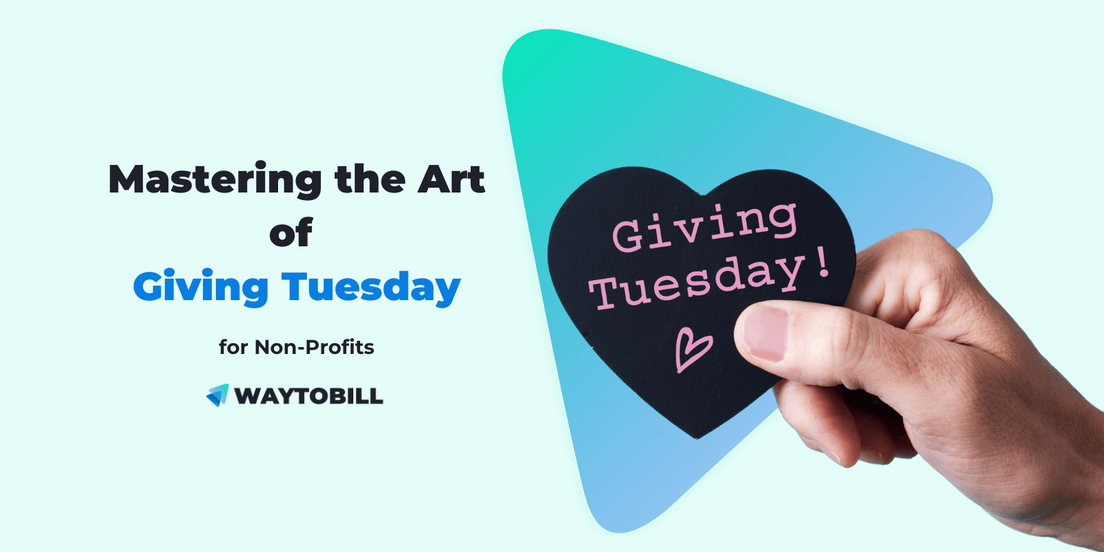 How to Ignite the Giving Spirit: Mastering the Art of Giving Tuesday for Non-Profits