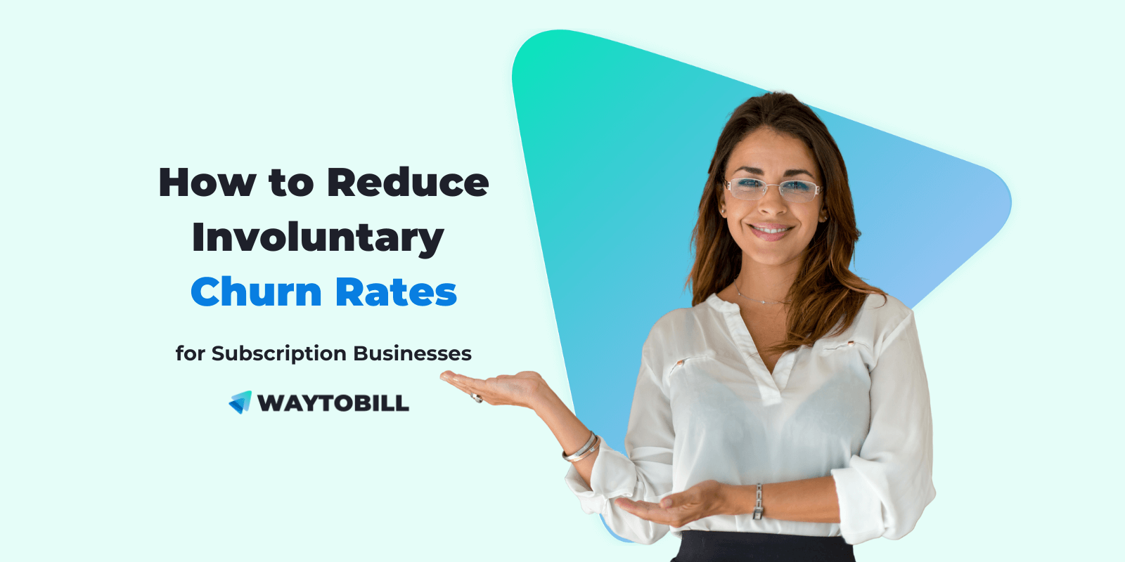 How to Reduce Involuntary Churn for Your Subscription Business