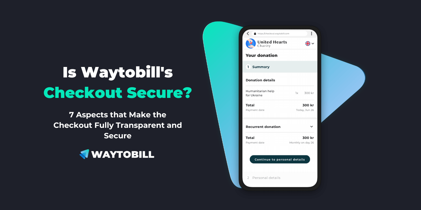7 Features that Make the Waytobill Checkout Secure and Transparent