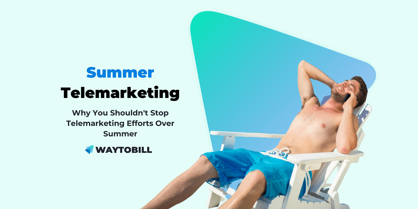 Why You Should Continue Telemarketing Campaigns During the Summertime
