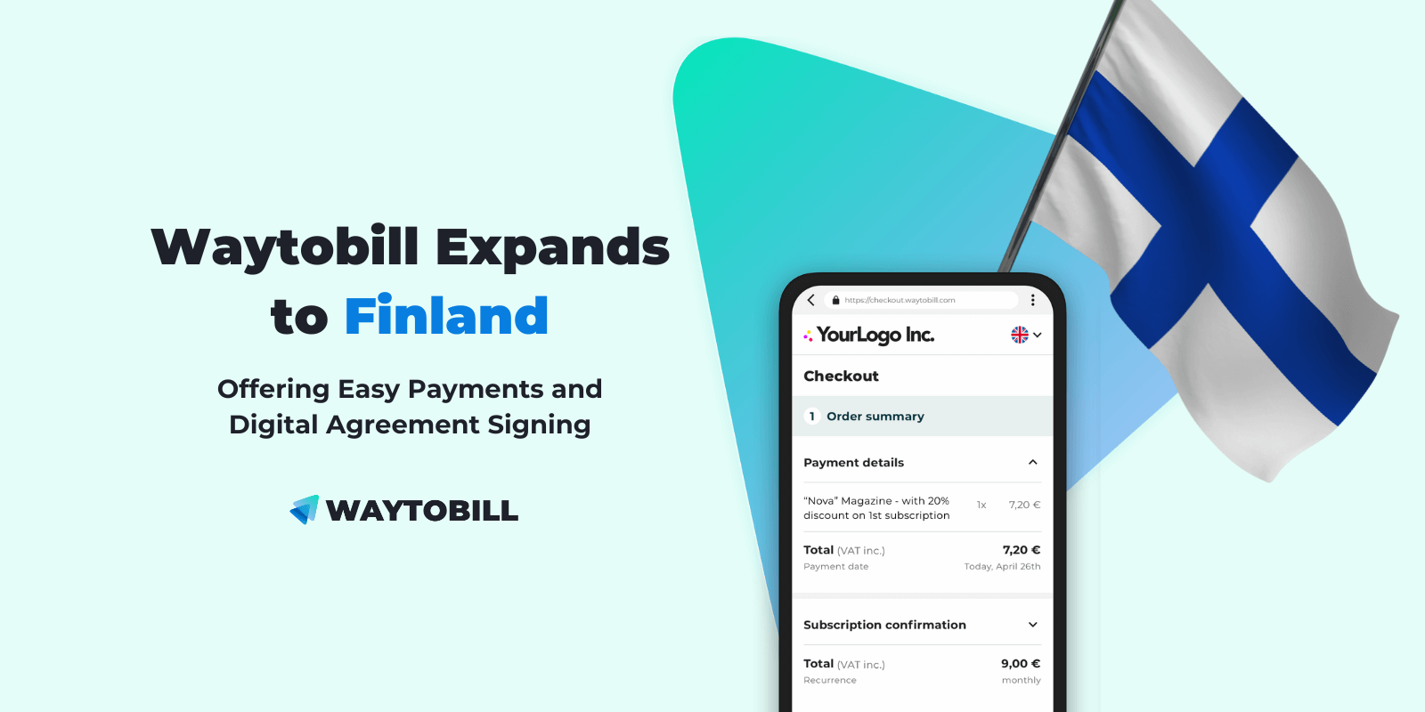 Waytobill Expands to Finland: Easy Payments & Digital Agreement Signing
