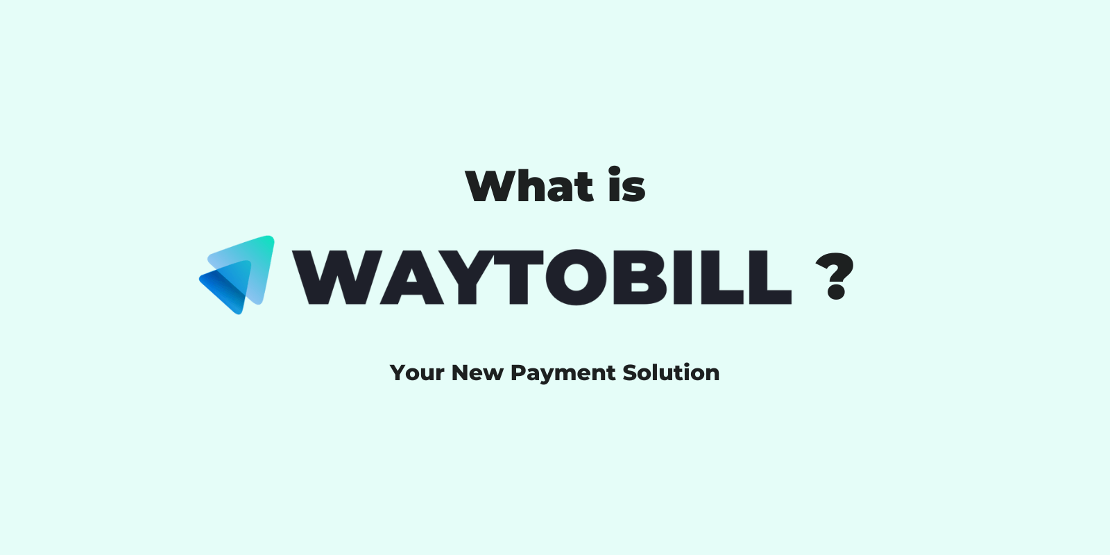 What is Waytobill? Payment Solution for Subscriptions and Donations